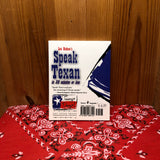 Speak Texas in 30 Minutes or Less (Mini Book)